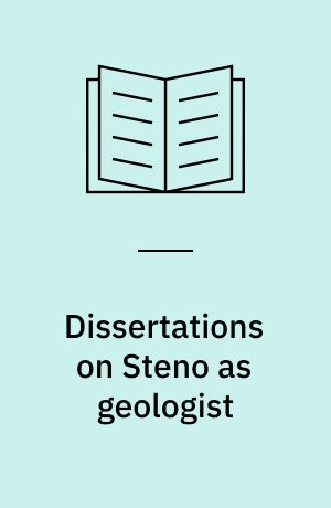 Dissertations on Steno as geologist