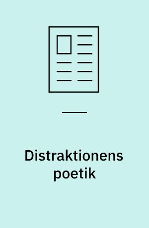 Distraktionens poetik : Andrej Belyjs "Petersborg"