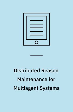 Distributed Reason Maintenance for Multiagent Systems