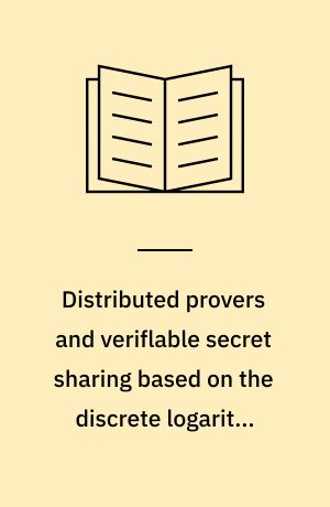 Distributed provers and veriflable secret sharing based on the discrete logarithm problem