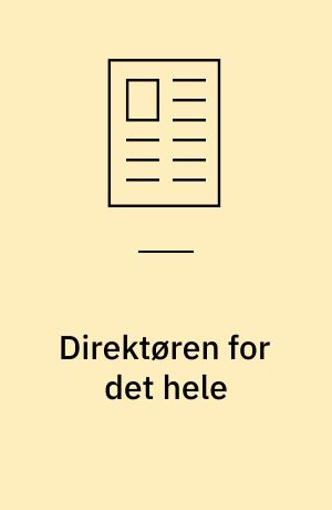 Direktøren for det hele