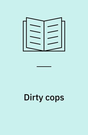 Dirty cops : Thriller