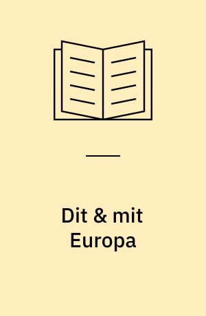 Dit & mit Europa