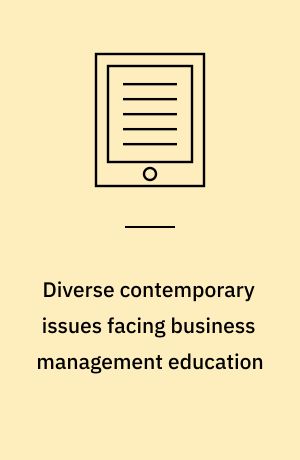 Diverse contemporary issues facing business management education