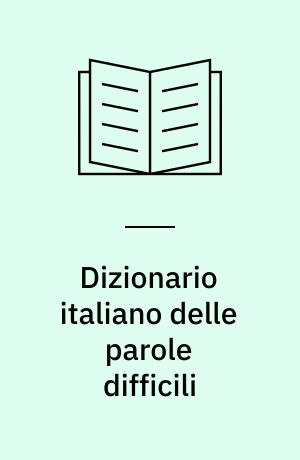 Dizionario italiano delle parole difficili