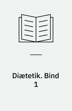Diætetik. Bind 1