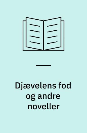 Djævelens fod og andre noveller