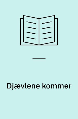 Djævlene kommer : noveller