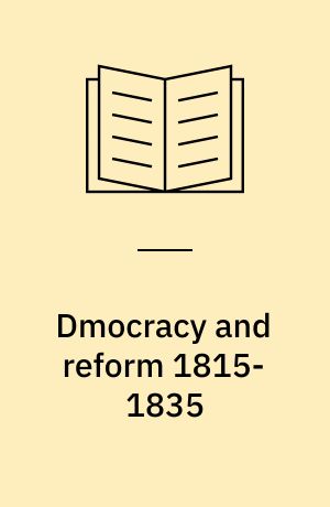 Dmocracy and reform 1815-1835