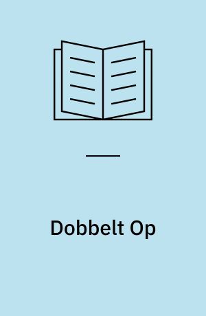 Dobbelt Op : kan byggesektoren fordoble sin omsætning inden år 2000? : bygge og anlæg