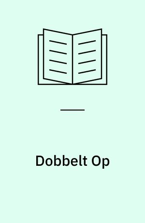 Dobbelt Op : kan byggesektoren fordoble sin omsætning inden år 2000? : bygge og anlæg