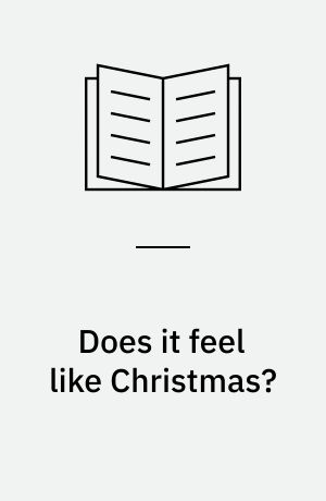 Does it feel like Christmas?
