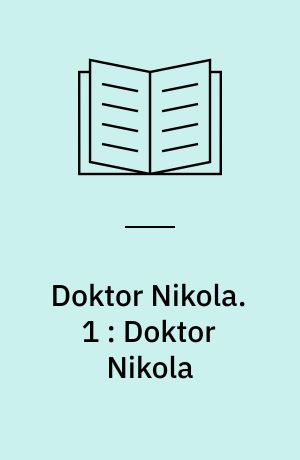 Doktor Nikola : Guy Boothby. 1 : Doktor Nikola