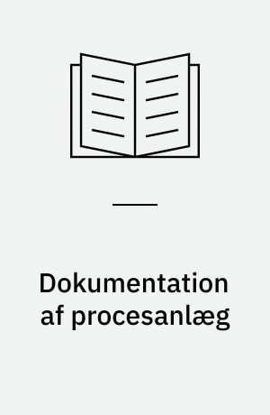 Dokumentation af procesanlæg : grafiske symboler for processkemaer