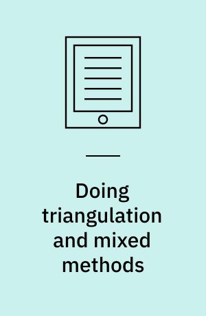 Doing triangulation and mixed methods