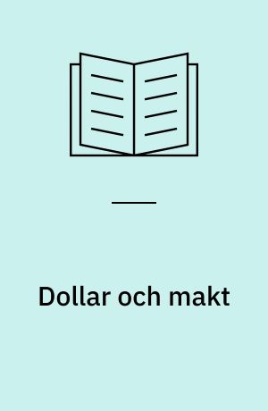 Dollar och makt