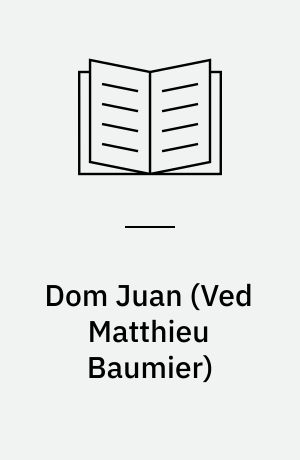 Dom Juan ou Le festin de pierre