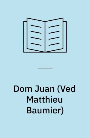 Dom Juan ou Le festin de pierre
