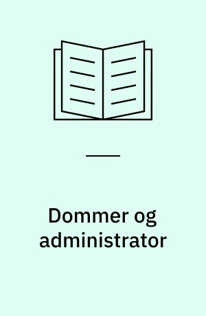 Dommer og administrator : herredsfogden 1790-1868