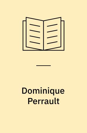 Dominique Perrault : Inspiration and Process in Architecture