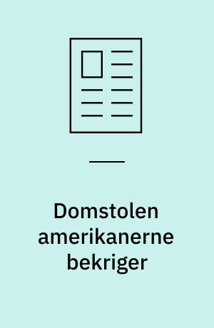 Domstolen amerikanerne bekriger