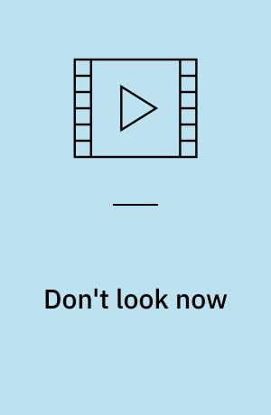 Don't look now