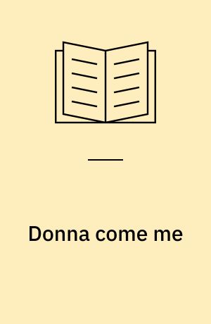 Donna come me : Fantasie