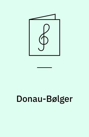 Donau-Bølger : Vals