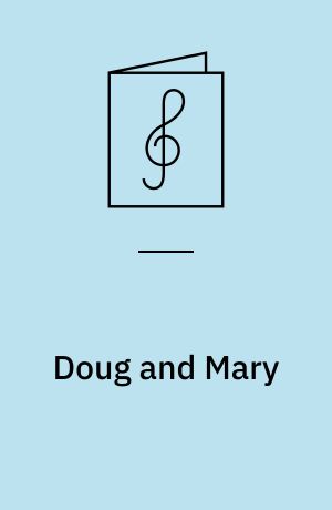 Doug and Mary : Marsch