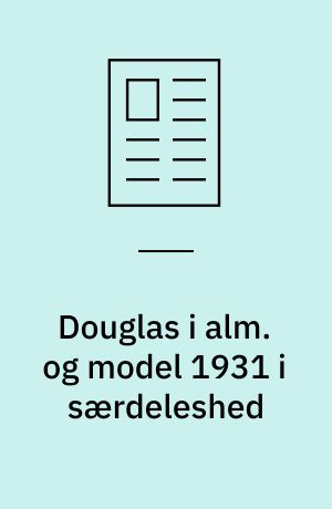 Douglas i alm. og model 1931 i særdeleshed