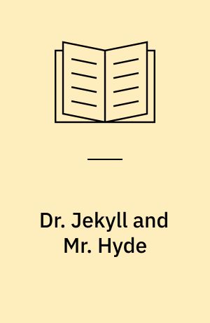 Dr. Jekyll and Mr. Hyde : Simplified for use in schools : (Cover design: Ib Jørgensen