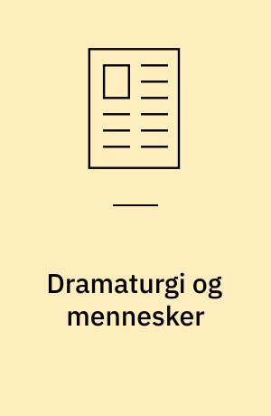 Dramaturgi og mennesker