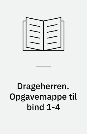 Drageherren : kursus i læseforståelse. Opgavemappe til bind 1-4