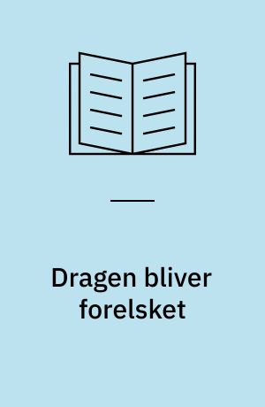 Dragen bliver forelsket