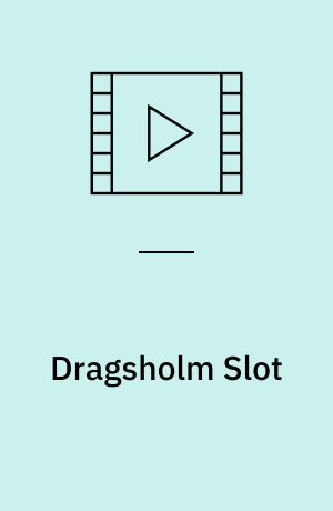 Dragsholm Slot: Natholdet på Dragsholm Slot