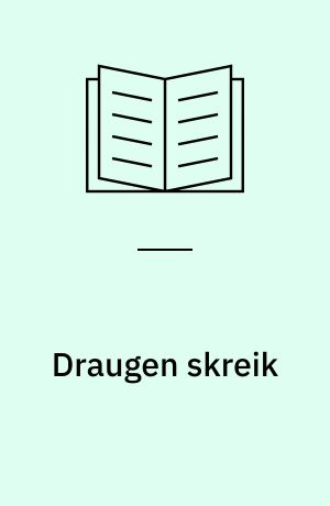 Draugen skreik : Tradisjon frå Lofoten