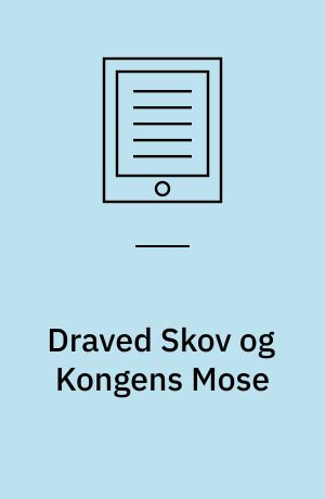 Draved Skov og Kongens Mose