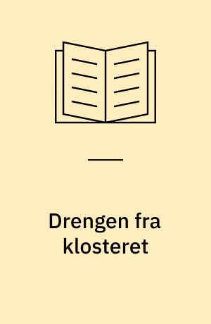 Drengen fra klosteret