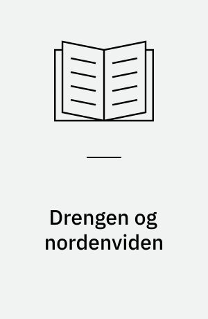 Drengen og nordenviden