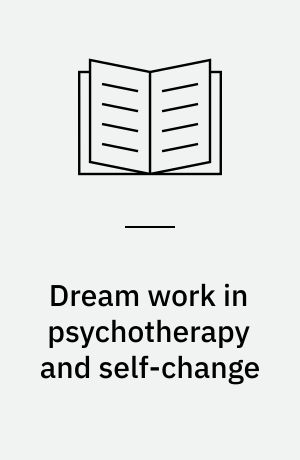 Dream work in psychotherapy and self-change