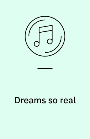 Dreams so real