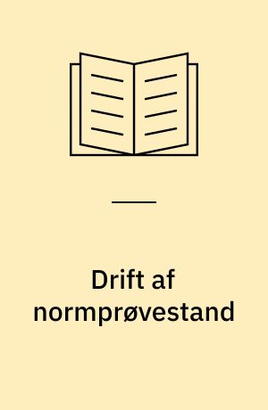 Drift af normprøvestand