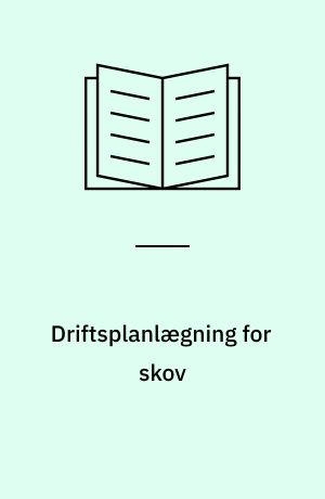 Driftsplanlægning for skov