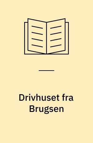 Drivhuset fra Brugsen