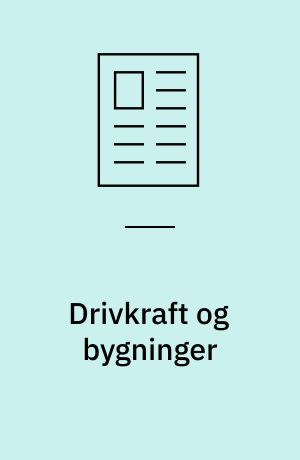 Drivkraft og bygninger : på Mølleåens møller og fabrikker