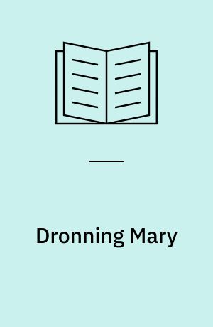 Dronning Mary