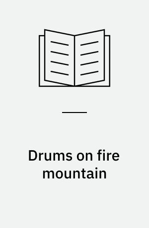 Drums on fire mountain : expert game adventure
