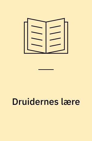 Druidernes lære - eller Occidentens lys