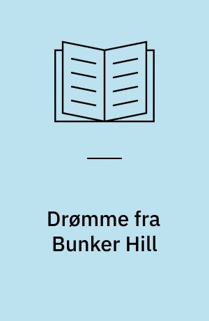 Drømme fra Bunker Hill