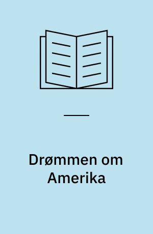 Drømmen om Amerika : skal vi?, kan vi?, tør vi? : teoretisk og empirisk resultat af et studieprojekt